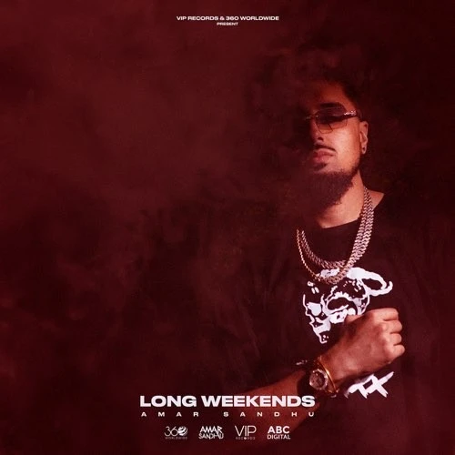 download Dhoor Amar Sandhu mp3 song ringtone, Long Weekends Amar Sandhu full album download