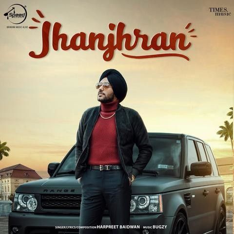 download Jhanjhran Harpreet Baidwan mp3 song ringtone, Jhanjhran Harpreet Baidwan full album download