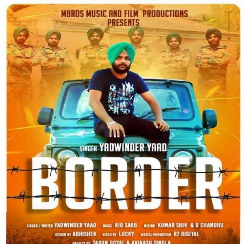 download Border Yadwinder Yaad mp3 song ringtone, Border Yadwinder Yaad full album download