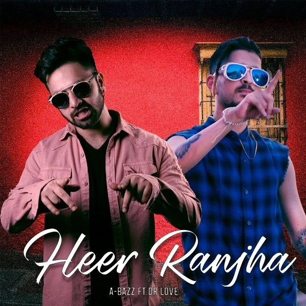 download Heer Ranjha A Bazz, Dr Love mp3 song ringtone, Heer Ranjha A Bazz, Dr Love full album download