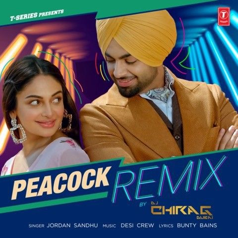 download Peacock Remix Jordan Sandhu mp3 song ringtone, Peacock Remix Jordan Sandhu full album download