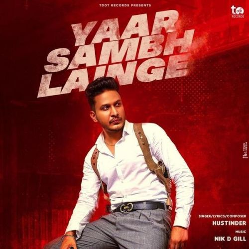 download Yaar Sambh Lainge Hustinder mp3 song ringtone, Yaar Sambh Lainge Hustinder full album download