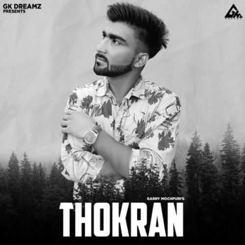 download Thokran Garry Mochpuri mp3 song ringtone, Thokran Garry Mochpuri full album download