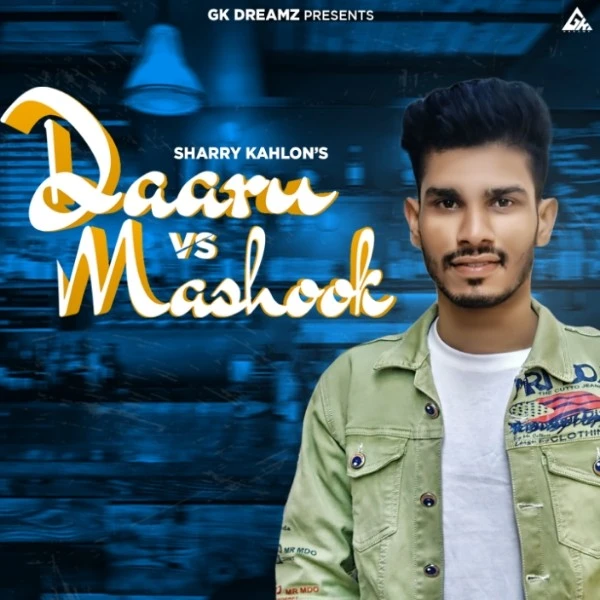download Daaru Vs Mashook Sharry Kahlon mp3 song ringtone, Daaru Vs Mashook Sharry Kahlon full album download