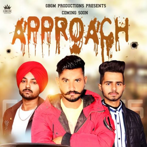 download Approach Gs Sandhu mp3 song ringtone, Approach Gs Sandhu full album download