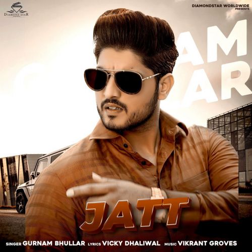 download Jatt Gurnam Bhullar mp3 song ringtone, Jatt Gurnam Bhullar full album download