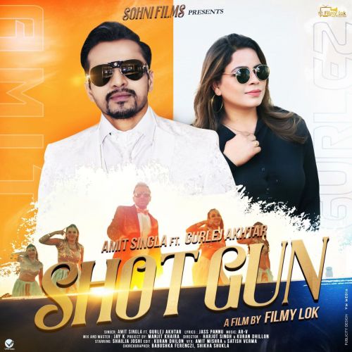 download Shotgun Gurlez Akhtar, Amit Singla mp3 song ringtone, Shotgun Gurlez Akhtar, Amit Singla full album download
