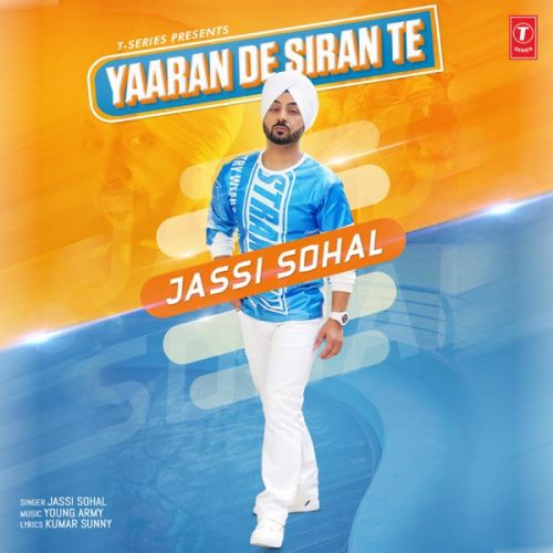 download Yaaran De Siran Te Jassi Sohal mp3 song ringtone, Yaaran De Siran Te Jassi Sohal full album download