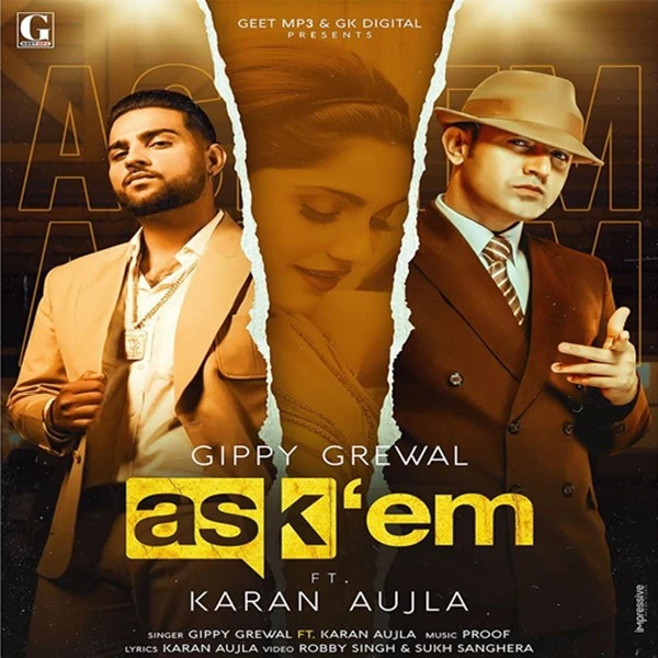 download Ask Them Gippy Grewal, Karan Aujla mp3 song ringtone, Ask Them Gippy Grewal, Karan Aujla full album download