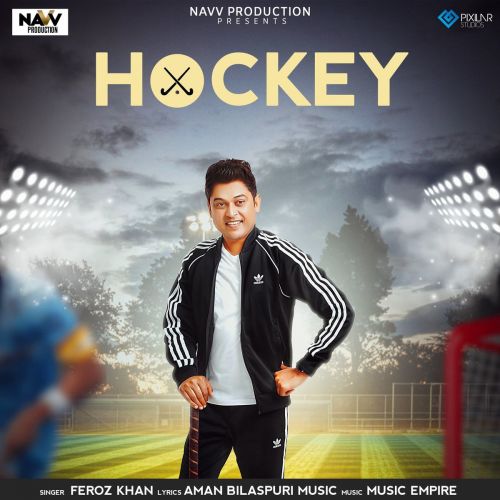 download Hockey Feroz Khan mp3 song ringtone, Hockey Feroz Khan full album download