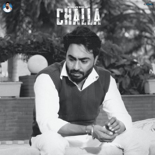 download Challa Nishawn Bhullar mp3 song ringtone, Challa Nishawn Bhullar full album download