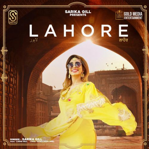 download Lahore Sarika Gill mp3 song ringtone, Lahore Sarika Gill full album download
