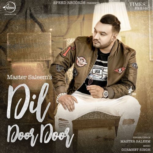 download Gabru Master Saleem mp3 song ringtone, Dil Door Door Master Saleem full album download