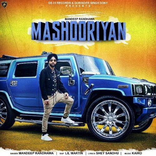 download Mashooriyan Mandeep Randhawa mp3 song ringtone, Mashooriyan Mandeep Randhawa full album download