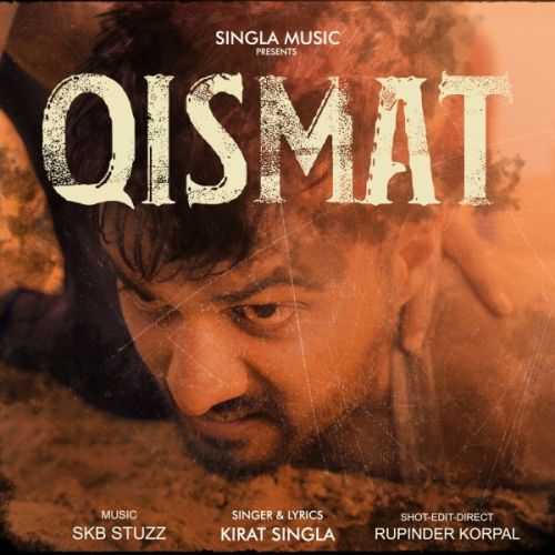 download Qismat Kirat Singla mp3 song ringtone, Qismat Kirat Singla full album download