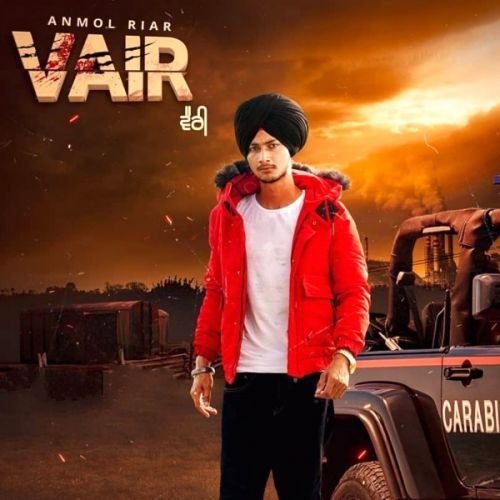 download Vairi Anmol Riar mp3 song ringtone, Vairi Anmol Riar full album download