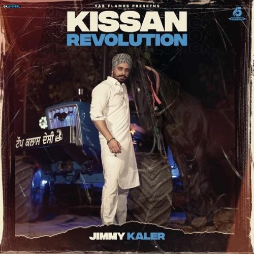 download Kissan Revolution Jimmy Kaler mp3 song ringtone, Kissan Revolution Jimmy Kaler full album download