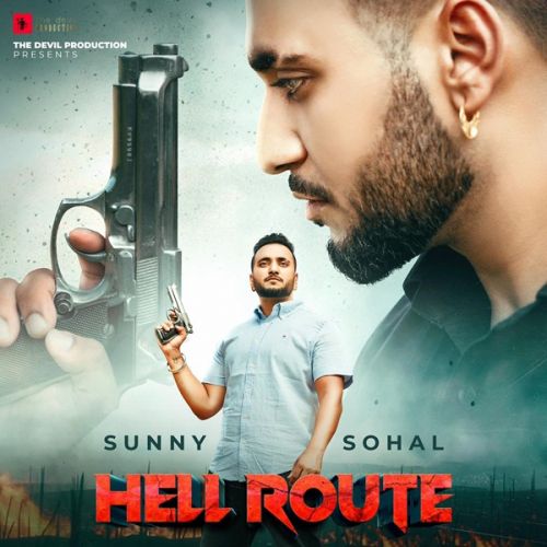 download Hell Route Sunny Sohal mp3 song ringtone, Hell Route Sunny Sohal full album download
