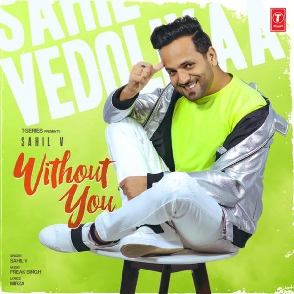 download Without You Sahil V mp3 song ringtone, Without You Sahil V full album download