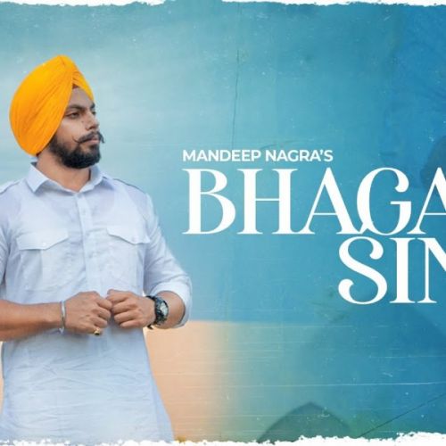 download Bhagat singh sardar Mandeep Nagra mp3 song ringtone, Bhagat singh sardar Mandeep Nagra full album download