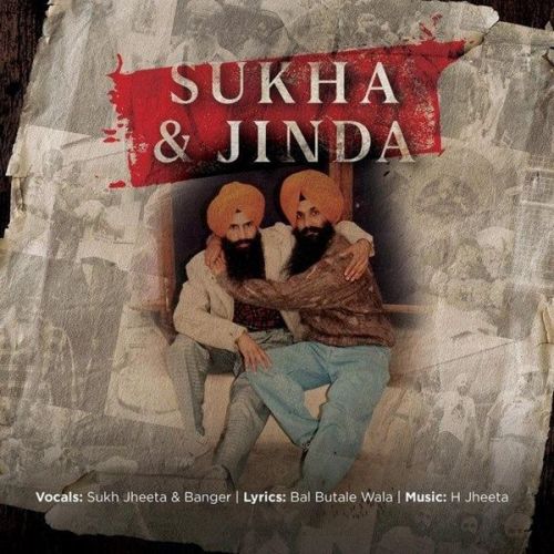 download Sukha and Jinda Banger, Sukh Jheeta mp3 song ringtone, Sukha and Jinda Banger, Sukh Jheeta full album download