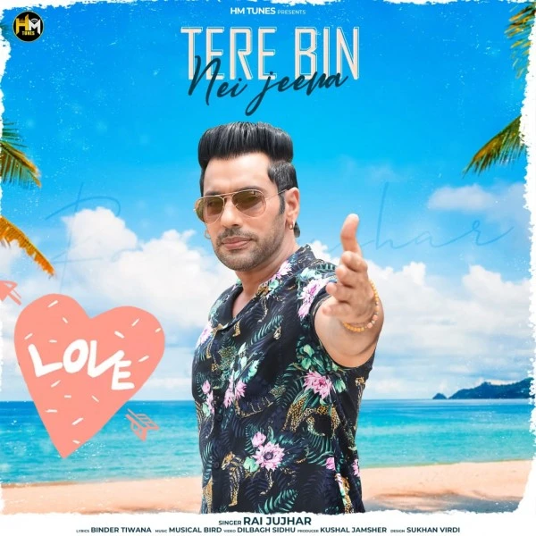 download Tere Bin Nei Jeena Rai Jujhar mp3 song ringtone, Tere Bin Nei Jeena Rai Jujhar full album download