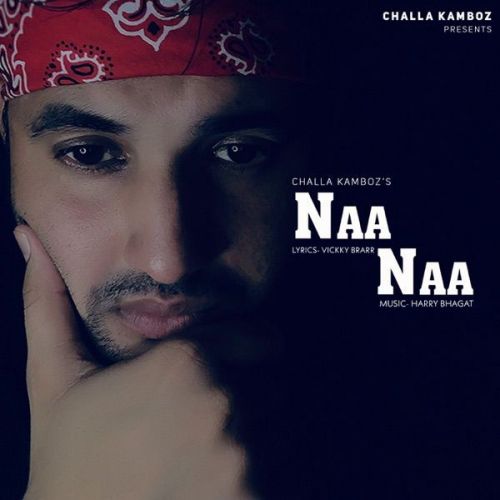 download Naa Naa Challa Kamboz mp3 song ringtone, Naa Naa Challa Kamboz full album download
