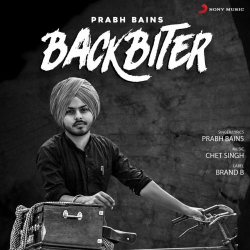 download Backbiter Prabh Bains mp3 song ringtone, Backbiter Prabh Bains full album download