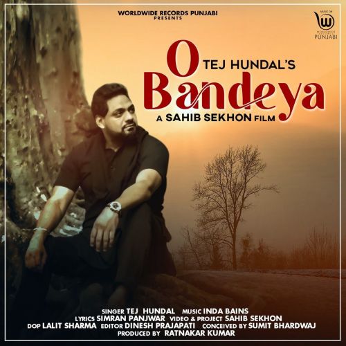 download O Bandeya Tej Hundal mp3 song ringtone, O Bandeya Tej Hundal full album download