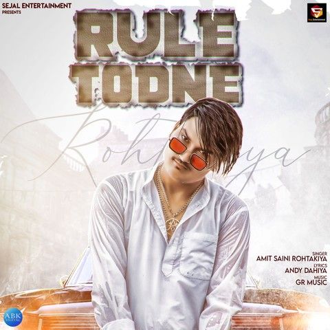 download Rule Todne Amit Saini Rohtakiya mp3 song ringtone, Rule Todne Amit Saini Rohtakiya full album download