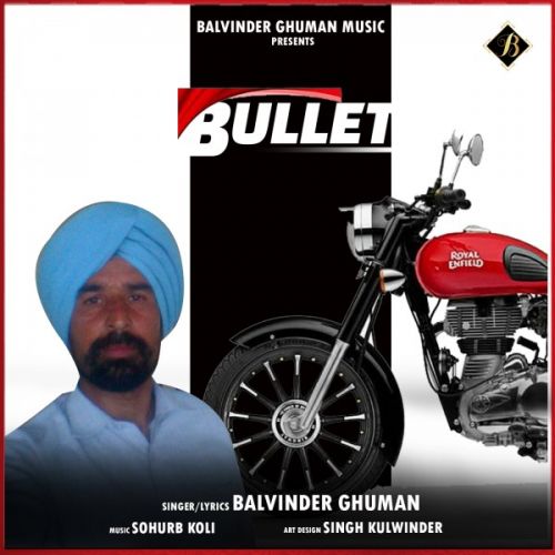 download Bullet Balvinder Ghuman mp3 song ringtone, Bullet Balvinder Ghuman full album download