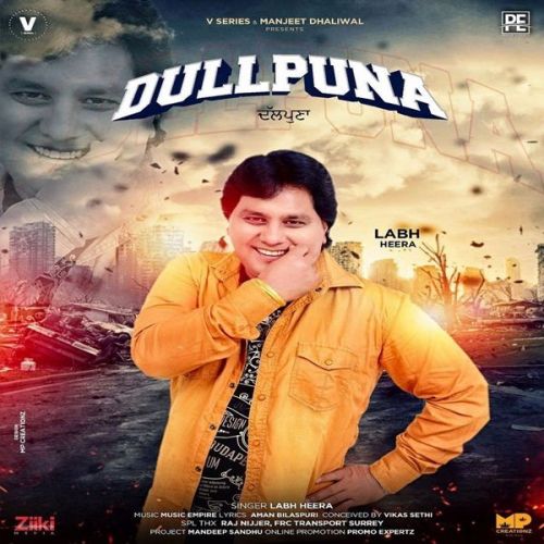 download Dullpunna Labh Heera mp3 song ringtone, Dullpunna Labh Heera full album download