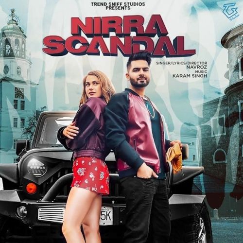 download Nirra Scandal Navroz mp3 song ringtone, Nirra Scandal Navroz full album download