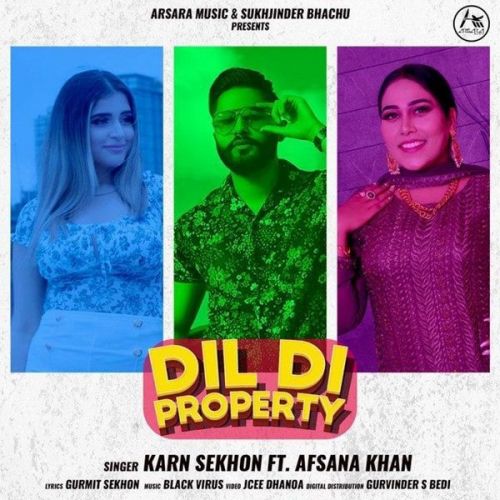 download Dil Di Property Afsana Khan, Karn Sekhon mp3 song ringtone, Dil Di Property Afsana Khan, Karn Sekhon full album download