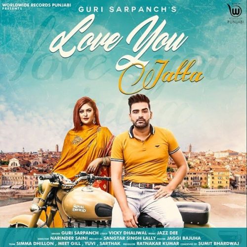 download Love You Jatta Guri Sarpanch mp3 song ringtone, Love You Jatta Guri Sarpanch full album download