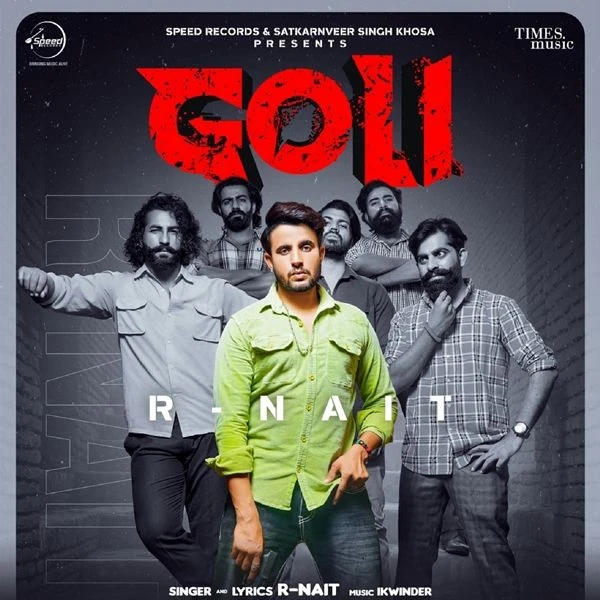 download Goli R Nait mp3 song ringtone, Goli R Nait full album download