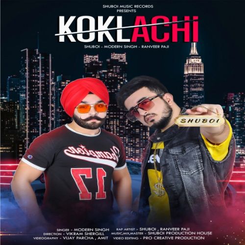 download Koklachi Shuboi, Ranveer Paji, Modern Singh mp3 song ringtone, Koklachi Shuboi, Ranveer Paji, Modern Singh full album download