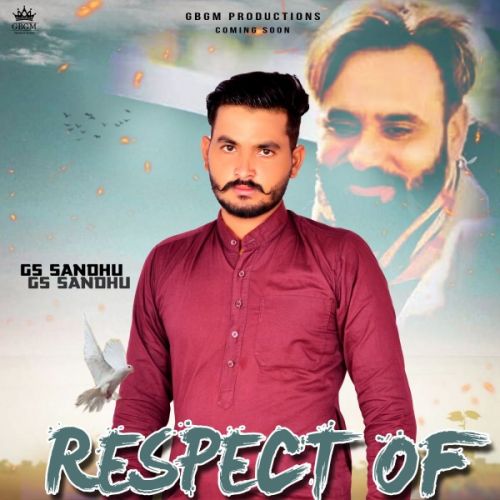 download Respect of Maan Saab Gs Sandhu mp3 song ringtone, Respect of Maan Saab Gs Sandhu full album download