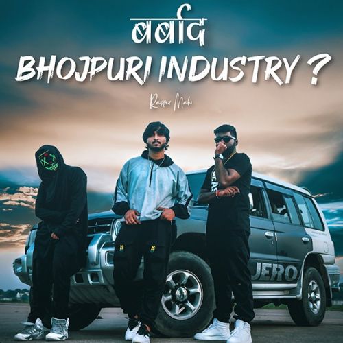 download Barbad Bhojpuri Industry Rapper Mahi mp3 song ringtone, Barbad Bhojpuri Industry Rapper Mahi full album download
