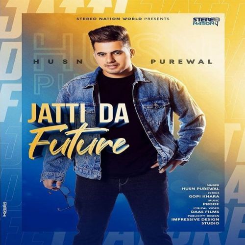 download Jatti Da Future Husn Purewal mp3 song ringtone, Jatti Da Future Husn Purewal full album download
