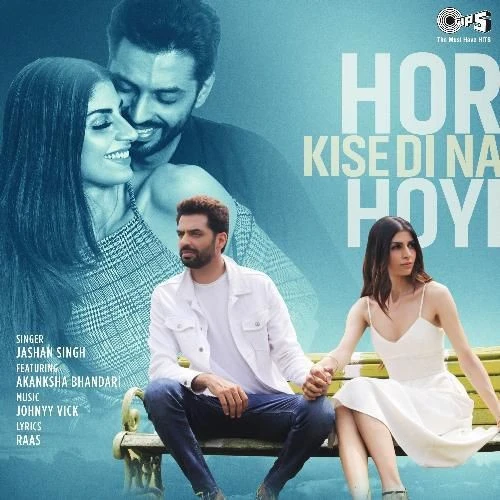 download Hor Kise Di Na Hoyi Jashan Singh, Akanksha Bhandari mp3 song ringtone, Hor Kise Di Na Hoyi Jashan Singh, Akanksha Bhandari full album download