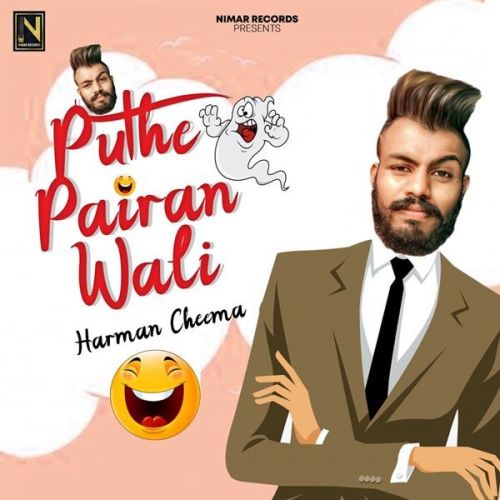 download Puthe Pairan Wali Harman Cheema mp3 song ringtone, Puthe Pairan Wali Harman Cheema full album download