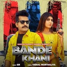 download Bande Khani Masoom Sharma mp3 song ringtone, Bande Khani Masoom Sharma full album download
