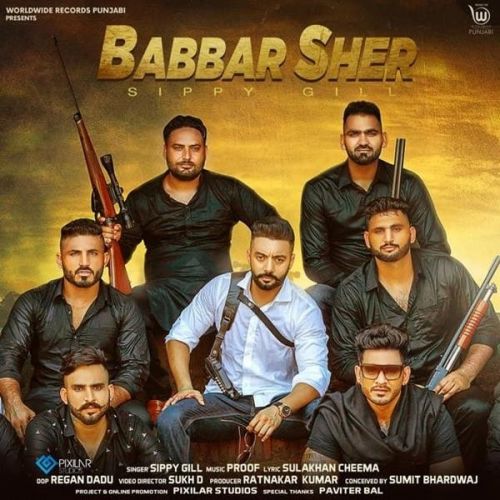 download Babbar Sher Sippy Gill mp3 song ringtone, Babbar Sher Sippy Gill full album download