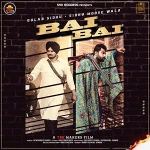 download Bai Bai Gulab Sidhu, Sidhu Moose Wala mp3 song ringtone, Bai Bai Gulab Sidhu, Sidhu Moose Wala full album download