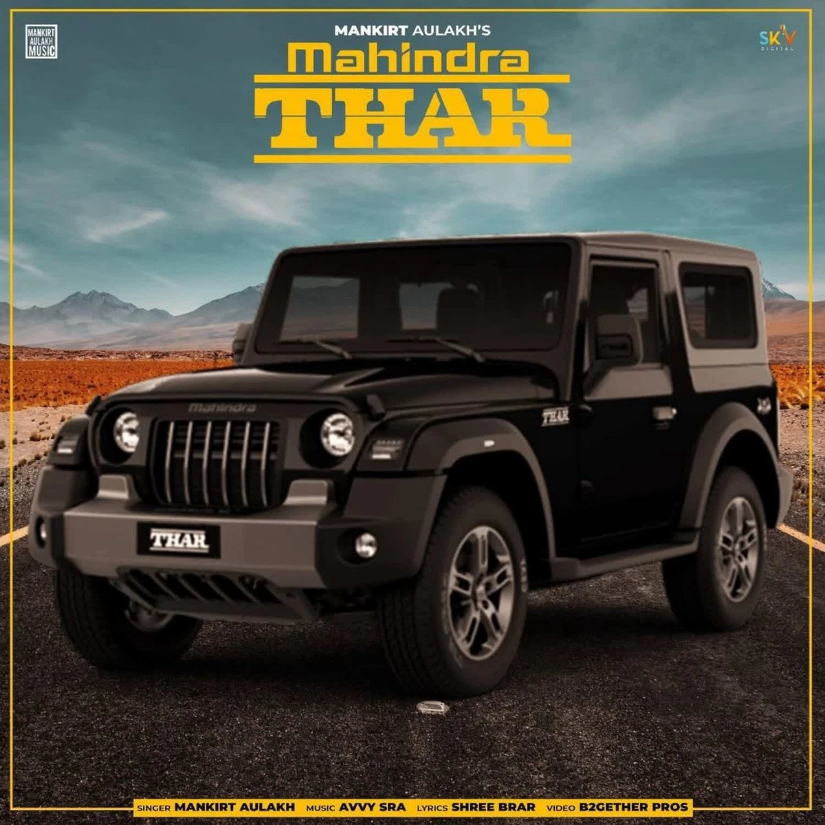 download Mahindra Thar Mankirt Aulakh, Shree Brar mp3 song ringtone, Mahindra Thar Mankirt Aulakh, Shree Brar full album download