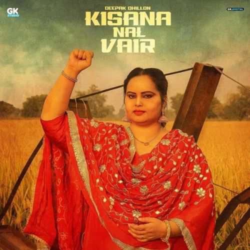 download Kisana Nal Vair Deepak Dhillon mp3 song ringtone, Kisana Nal Vair Deepak Dhillon full album download