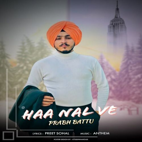 download Haa Nal Ve Prabh Battu mp3 song ringtone, Haa Nal Ve Prabh Battu full album download
