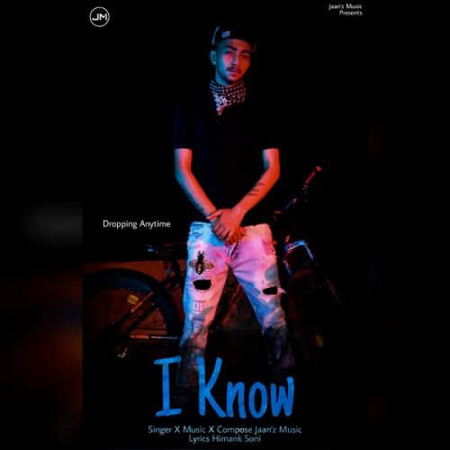 download I Know Jaan'z Music mp3 song ringtone, I Know Jaan'z Music full album download