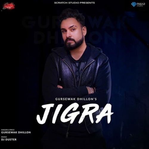 download Jigra Gursewak Dhillon mp3 song ringtone, Jigra Gursewak Dhillon full album download